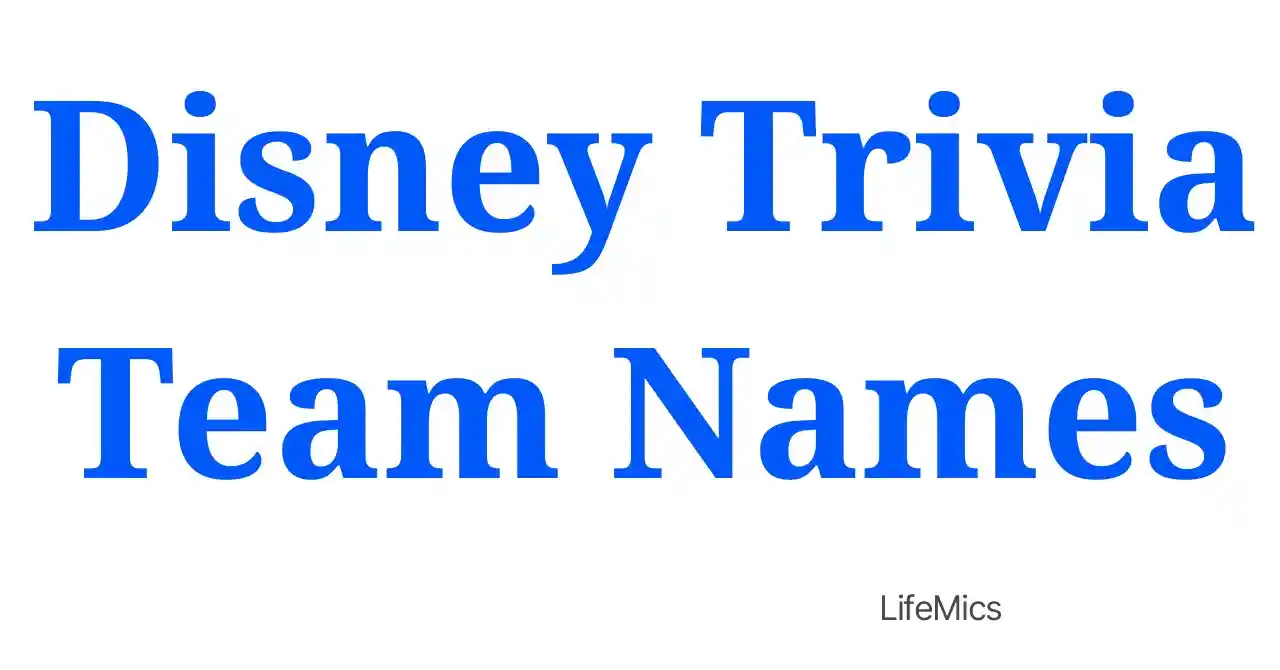 white background with texts Disney Trivia Team Names