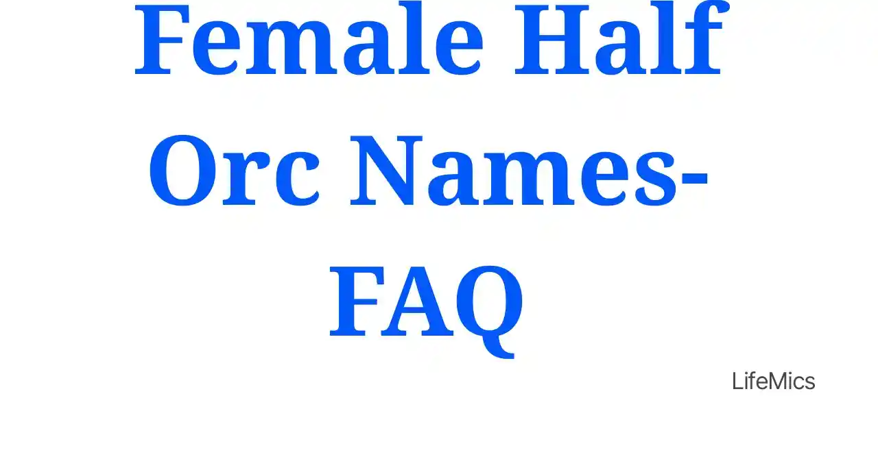 blank background with text FemalesHalfsOrcsNames