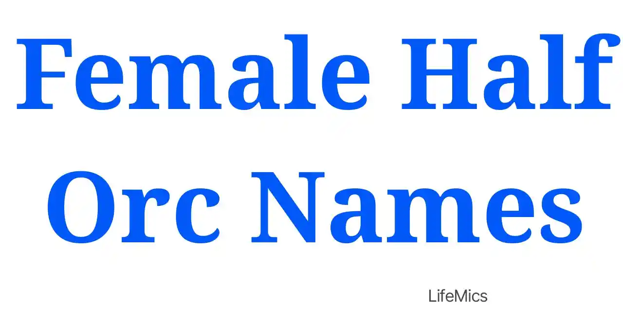 white background with texts Female Half Orc Names